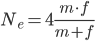 N_{e} = 4 \frac{m \cdot f}{m+f}